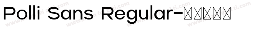 Polli Sans Regular字体转换